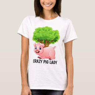 Camiseta La loca dama de cerdo agrega texto