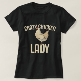 Camiseta La loca dama de pollo