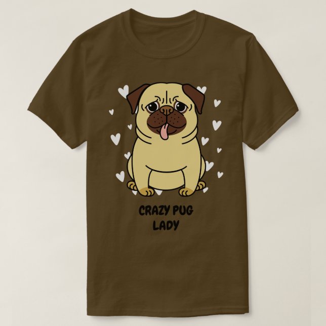 Camiseta La loca dama de pug (Diseño del anverso)