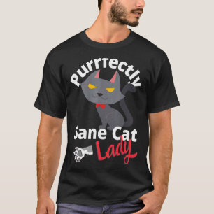 Camiseta La loca dama del gato Purfectamente Sane Cat Lady