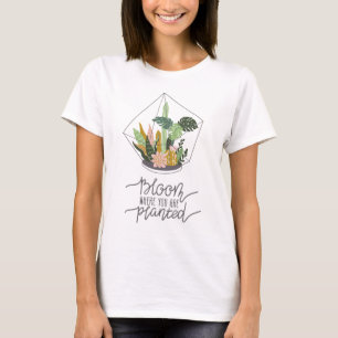 Camiseta La loca planta Lady Art Bloom donde usted es plant