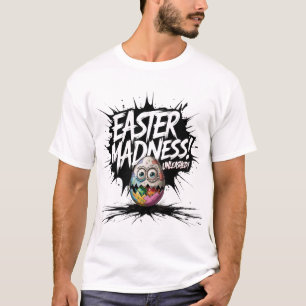 Camiseta La locura de Pascua desató el loco Huevo de Pascua