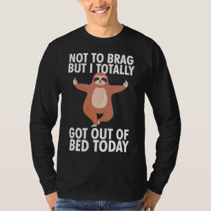 Camiseta La Locura Graciosa De No Brag Salió De La Cama