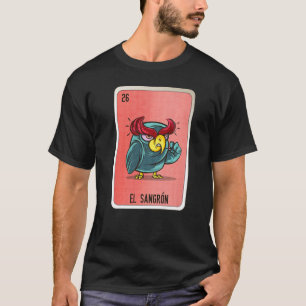 Camiseta La Lotería Mexicana El Sangrón Tarjetas Lotería Mé