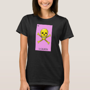Camiseta La lotería mexicana La Calavera El juego del cráne