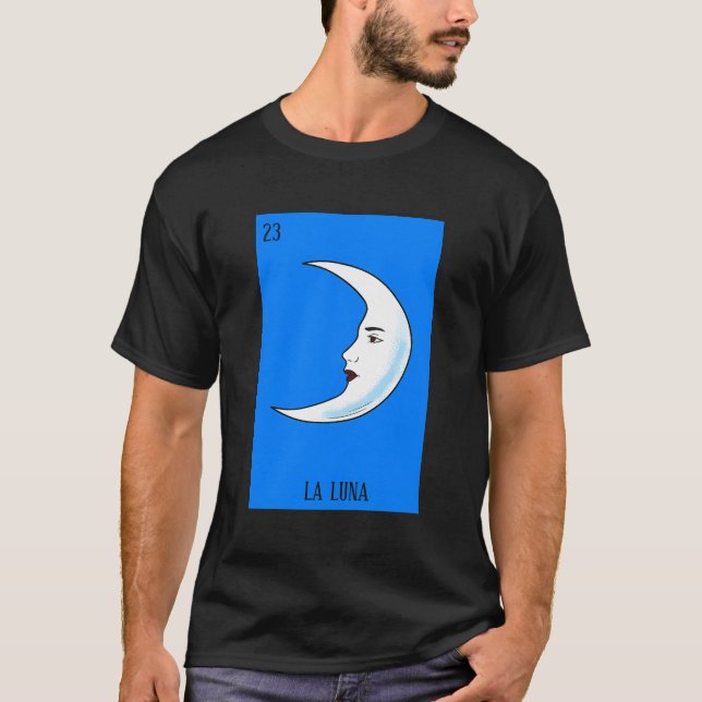 Camiseta La Lotería Mexicana La Luna El Juego De La Luna De (Anverso)