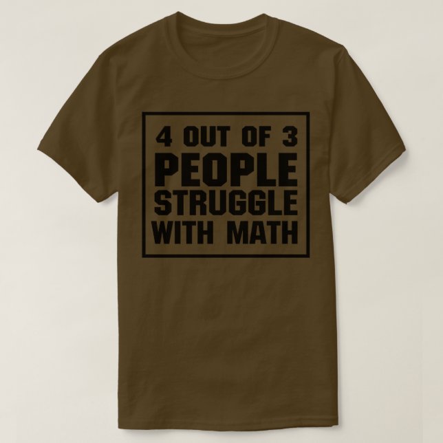 Camiseta La lucha con las matemáticas graciosas (Diseño del anverso)