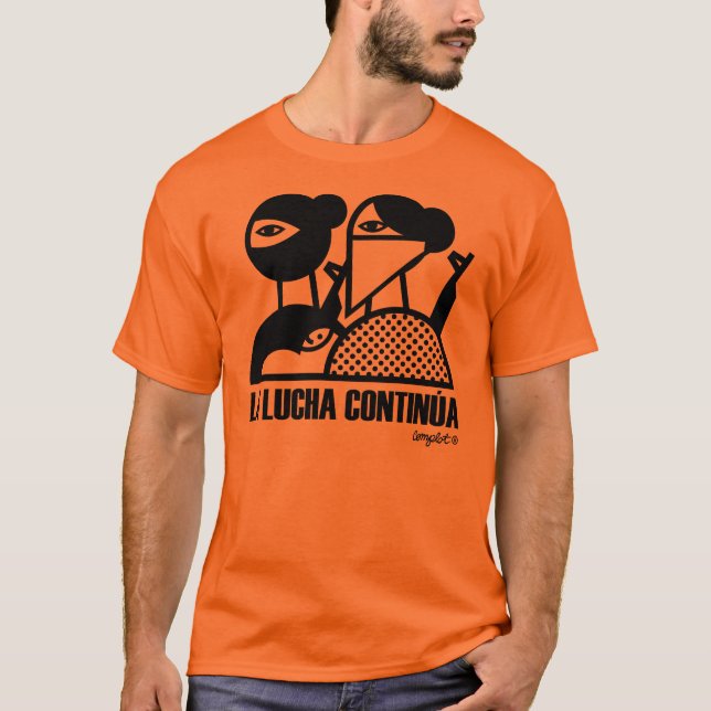 Camiseta La Lucha Continúa (Anverso)