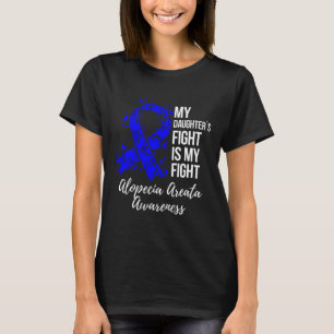 Camiseta La lucha de la hija es consciente de mi lucha cont