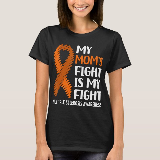 Camiseta La lucha de mamá contra la esclerosis múltiple (Anverso)