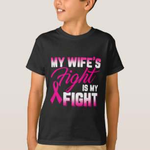 Camiseta La lucha de mi esposa es contra el cáncer de mama