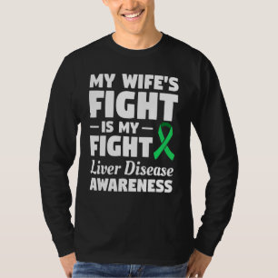 Camiseta La lucha de mi esposa es la preocupación por la en