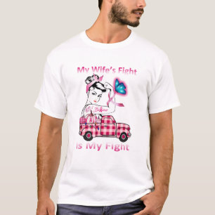 Camiseta La lucha de mi esposa es mi lucha contra el cánce