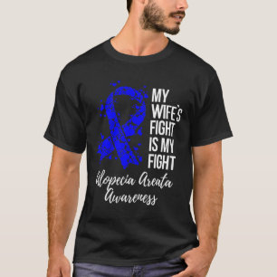 Camiseta La lucha de mi esposa es mi lucha contra la Alopec
