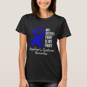 Camiseta La lucha de mi hermana es mi lucha contra el síndr
