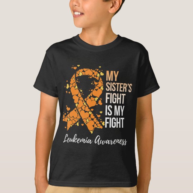 Camiseta La lucha de mi hermana es mi lucha contra la leuce (Anverso)