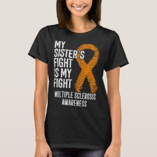 Camiseta La lucha de mi hermana es mi lucha Esclerosis Múlt