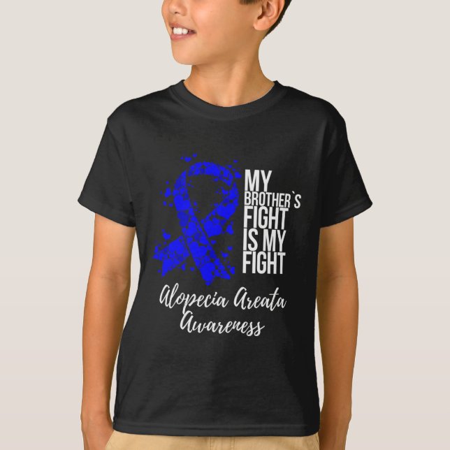 Camiseta La lucha de mi hermano es mi lucha, Alopecia Areat (Anverso)