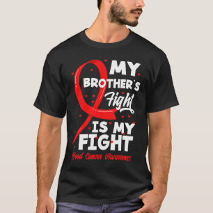 Camiseta La lucha de mi hermano es mi lucha Conciencia sobr