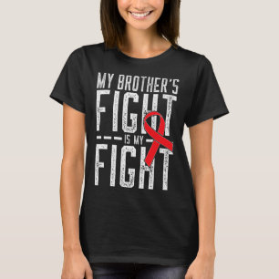 Camiseta La lucha de mi hermano es mi lucha Conciencia sobr