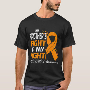 Camiseta La lucha de mi hermano es mi lucha contra Rsd Crps