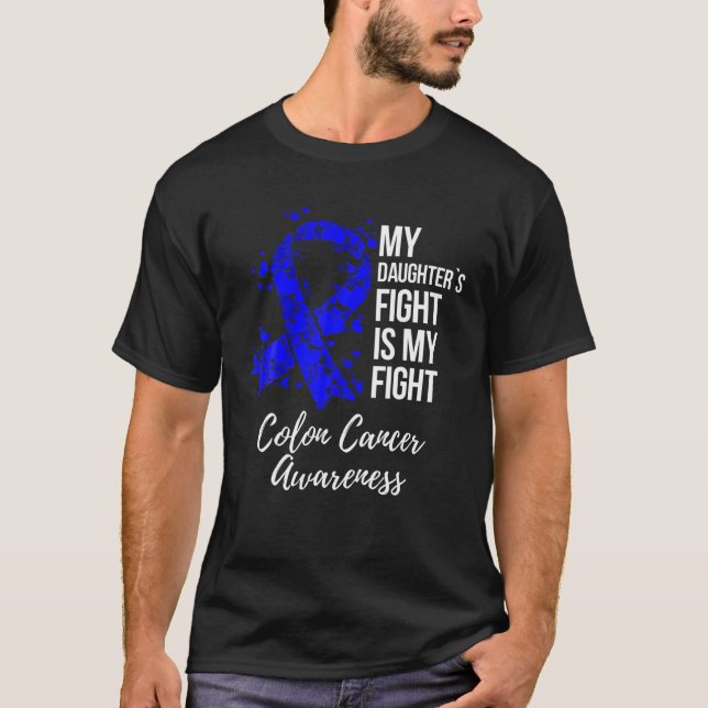 Camiseta La lucha de mi hija es consciente del cáncer de co (Anverso)