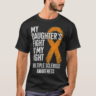 Camiseta La lucha de mi hija es contra la esclerosis múltip