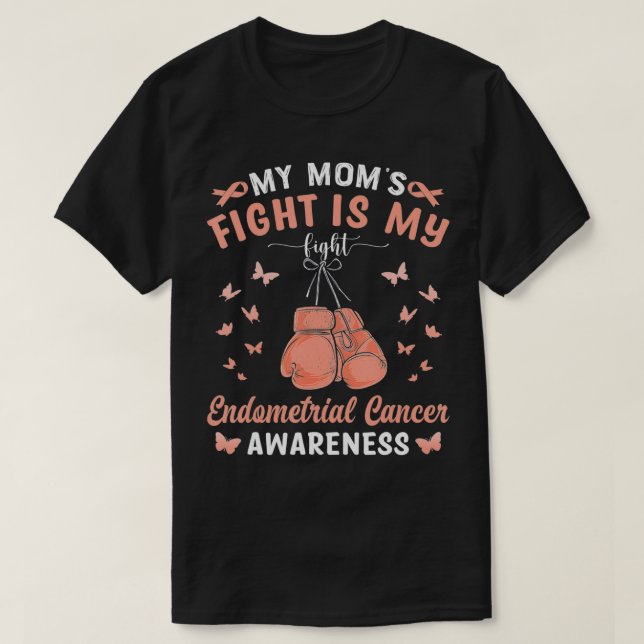 Camiseta La lucha de mi mamá es contra el cáncer endometria (Diseño del anverso)