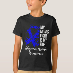Camiseta La lucha de mi mamá es mi lucha Alopecia Areata Aw