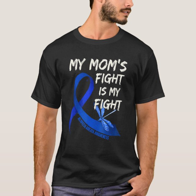 Camiseta La lucha de mi mamá es mi lucha Alopecia Areata Aw (Anverso)