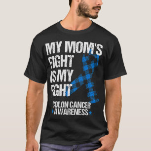 Camiseta La lucha de mi mamá es mi lucha contra el cáncer d