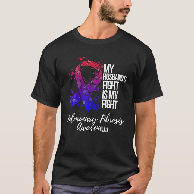 Camiseta La Lucha De Mi Marido Es Mi Fibrosis Pulmonar De L (Anverso)