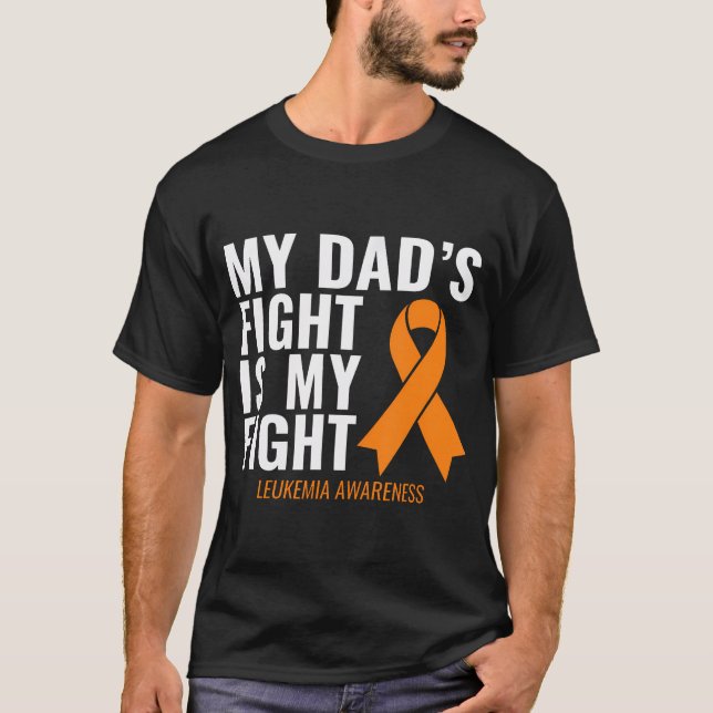 Camiseta La Lucha De Mi Papá Es Mi Conciencia De La Leucemi (Anverso)