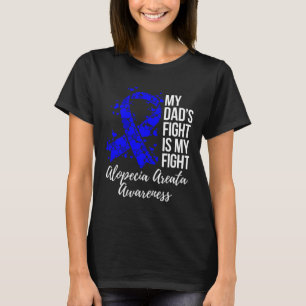 Camiseta La lucha de mi papá es mi lucha contra la Alopecia