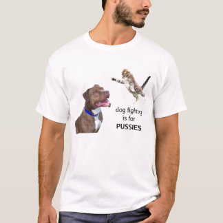 Camiseta La lucha del perro está para los GATITOS - a todo
