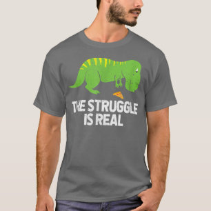Camiseta La Lucha Es Real Dinosaurio Trex Pizza Paleontol