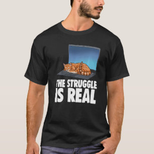 Camiseta La Lucha Es Real Gato Durmiente  Gato  Gatito