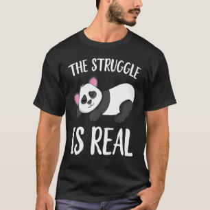 Camiseta La Lucha Es Un Panda Perezoso Y Durmiente.