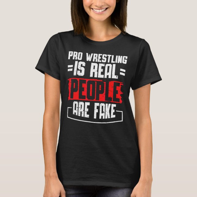 Camiseta La Lucha Pro Es Verdadera La Gente Es Falso (Anverso)