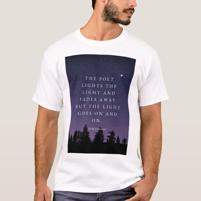 Camiseta La luz continúa - Emily Dickinson Poster (Anverso)