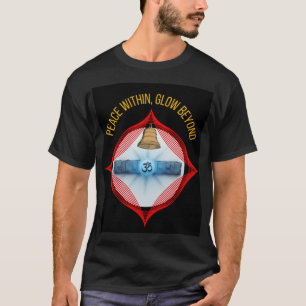 Camiseta "La Luz Interior Brilla – Paz Interior, Resplandor