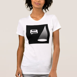 Camiseta La luz T de teatro de las mujeres no divertidas de