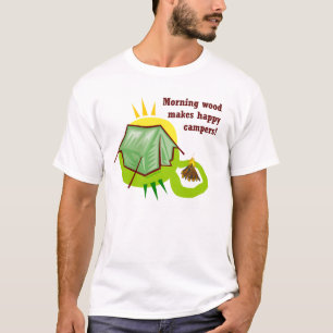 Camiseta La madera de la mañana hace los campistas