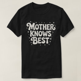 Camiseta La madre conoce al mejor negro