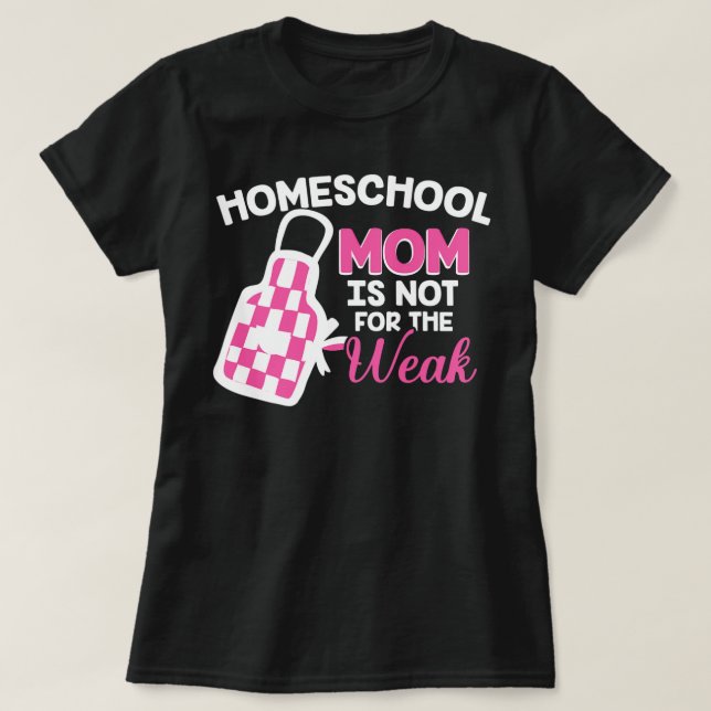 Camiseta La Madre De La Escuela De Hogar No Es Para La Esco (Diseño del anverso)