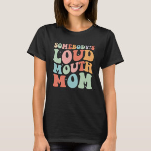 Camiseta La madre de mi madre y su madre