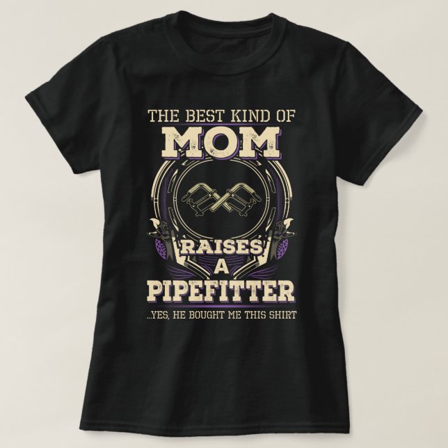 Camiseta La madre de Pipefitter está orgullosa (Diseño del anverso)