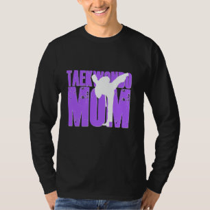 Camiseta La madre de Taekwondo Shirt Tae Kwon Do Martial Ar
