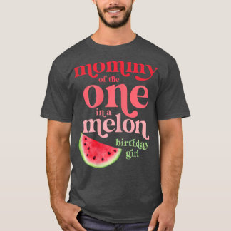 Camiseta La madre de una mujer en un melón Chica de cumplea
