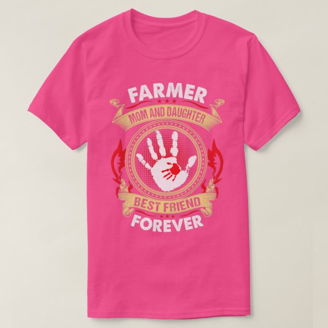 Camiseta La Madre Del Agricultor Y La Hija Mejor Amiga Para (Diseño del anverso)
